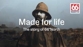 Made for life | The story of 66°North