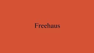 New Architects 4: Freehaus