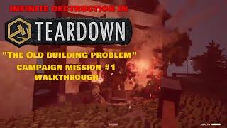 Teardown - "The old building problem" walkthrough // First campaign mission // PS5