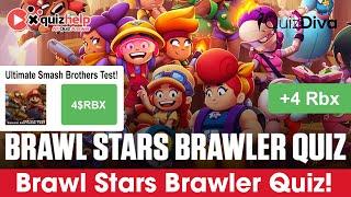 Brawl Stars Brawler Quiz Answers 100% | Earn +4 Rbx | Quiz Diva