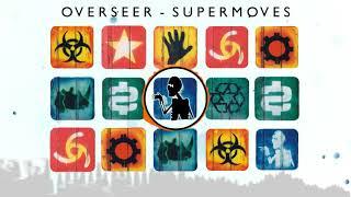 Overseer - Supermoves