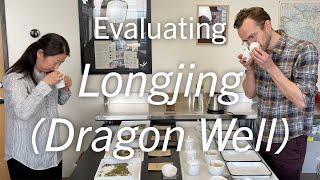 Evaluating Your Longjing (Dragon well) Green Tea