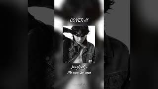 Jungkook - Mi casa Su casa (Cover AI)