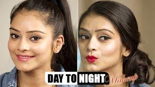 How To Do Day To Night Makeup |  Day To Night Makeup Tutorial | Simple Day To Night Look