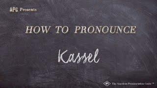 How to Pronounce Kassel (Real Life Examples!)