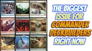 The Hardest Part Of Building Commander Decks In 2025