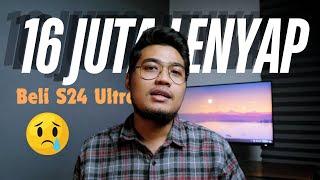 KETIPU 16 JUTA BELI SAMSUNG S24 ULTRA! MODUS BARU?