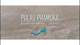 [M/V] Pulau Pramuka. Kepulauan Seribu - Jakarta. #BektiCam