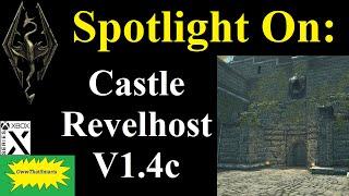 Skyrim - Spotlight On: Castle Revelhost V1.4c