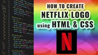 How To Create Netflix Logo Using HTML and CSS - TianDev