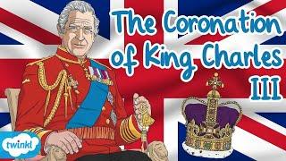 The Coronation of King Charles III for Kids | What is a Coronation?