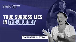 Samantha Clayton | True Success Lies in the Journey