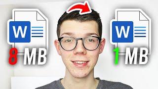 How To Compress Word File Size - Full Guide
