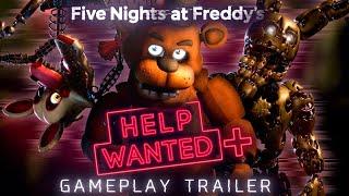 Five Nights at Freddy's: Help Wanted Plus - Gameplay Trailer