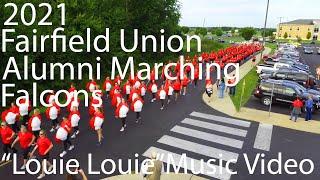 2021 Fairfield Union Alumni Marching Falcons "Louie Louie" Music Video