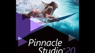 Pinnacle Studio 20/Как и где я монтирую./Решение проблем/Коротко о главном.