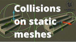 Unreal Engine - Collisions on Static Meshes (Tutorial)