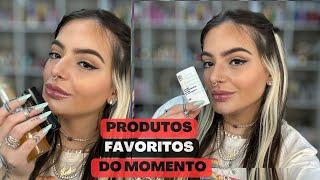 PRODUTOS FAVORITOS DO MÊS