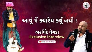 Arvind Vegda Reveals Unknown Truths | The Most Candid Interview Yet | The Footage