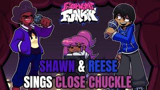 Friday Night Funkin' Shawn & Reese Sings Close Chuckle!