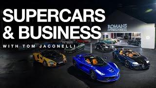 Business & Supercars at Romans International, with Tom Jaconelli