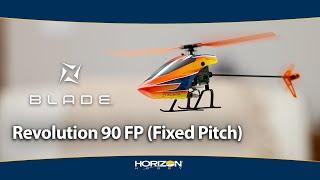 Blade Revolution 90 FP (Fixed Pitch) Helicopter for Beginner / First-Time RC Pilots