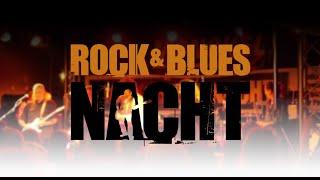 ROCK und BLUES Nacht 2013