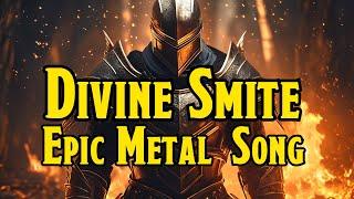 Divine Smite - Epic Metal Song | BardStrike