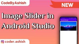 Auto Image Slider in Android Studio | Image Sliding Android Application