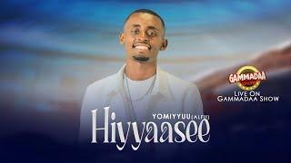 Iyyaasee: Yoomiyyuu (Alfi) Live On Gammadaa Show New Oromo Song 2024