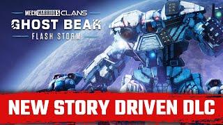 The DLC we have been waiting for! | DLC Ghost Bear Flash Storm | Mechwarrior 5: Clans | 1