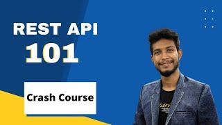 REST API 101 | A Beginner Friendly Course to Learn REST API in Bangla