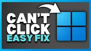 How To Fix Can't Click Anything On Desktop