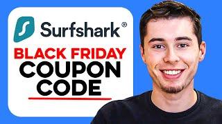 Surfshark Coupon Code for Black Friday 2024 (Claim Now)