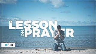 "A Lesson on Prayer"—Matt Smith