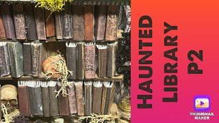 Haunted Library P2: Tim Holtz Idea-ology Halloween and Stampers Anonymous Etcetera & Stairway Build