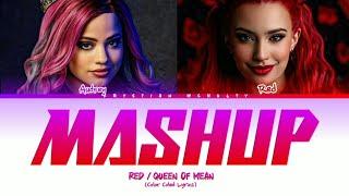 Descendants - Mashup. Red / Queen Of Mean (Kylie Cantrall and Sarah Jeffery