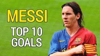 Lionel Messi - Top 10 Goals for Barcelona