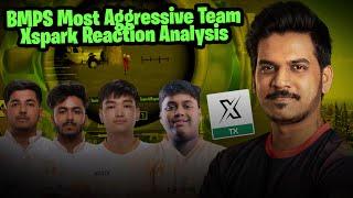 BMPS Most Aggressive Team XSPARK Gameplay Reaction & Analysis