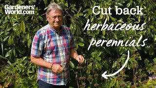 How to CUT BACK herbaceous perennials in autumn | Alan's guide