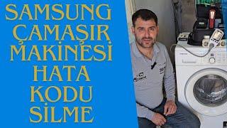 Samsung çamaşır makinesi hata kodu silme resetleme nasıl yapılır?