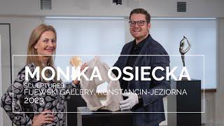 Monika Osiecka - Sculptures - Fijewski Gallery at Villa Poranek