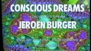 conscious dreams and Jeroen Burger