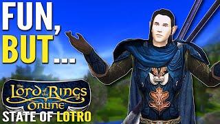 LOTRO is FUN to Play! But... | State of LOTRO (2021) Part 1