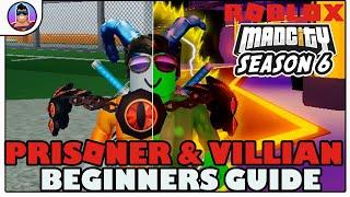 Roblox MAD CITY Series 6 |  BEGINNERS GUIDE!  |  How to WIN as a Prisoner, Villain or SUPERVILLAIN!