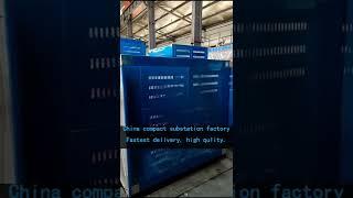 Custom-made fabricated substation manufacturer, China, price, quality, fast delivery, quick shipment