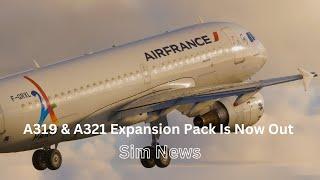 A319 & A321 Expansion Pack Is Now Out | Fenix Update