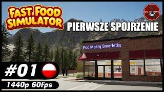 Pierwsze spojrzenie || #1 || Fast Food Simulator gameplay PL