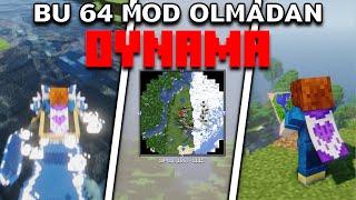 Bu 64 MOD olmadan Minecraft OYNAMA!