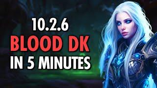 5 MIN Guide To 10.2.5 Blood Death Knight GOD